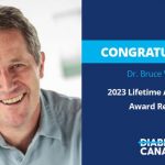 Dr. Bruce Verchere, recipient of the Diabetes Canada 2023 Lifetime Achievement Award